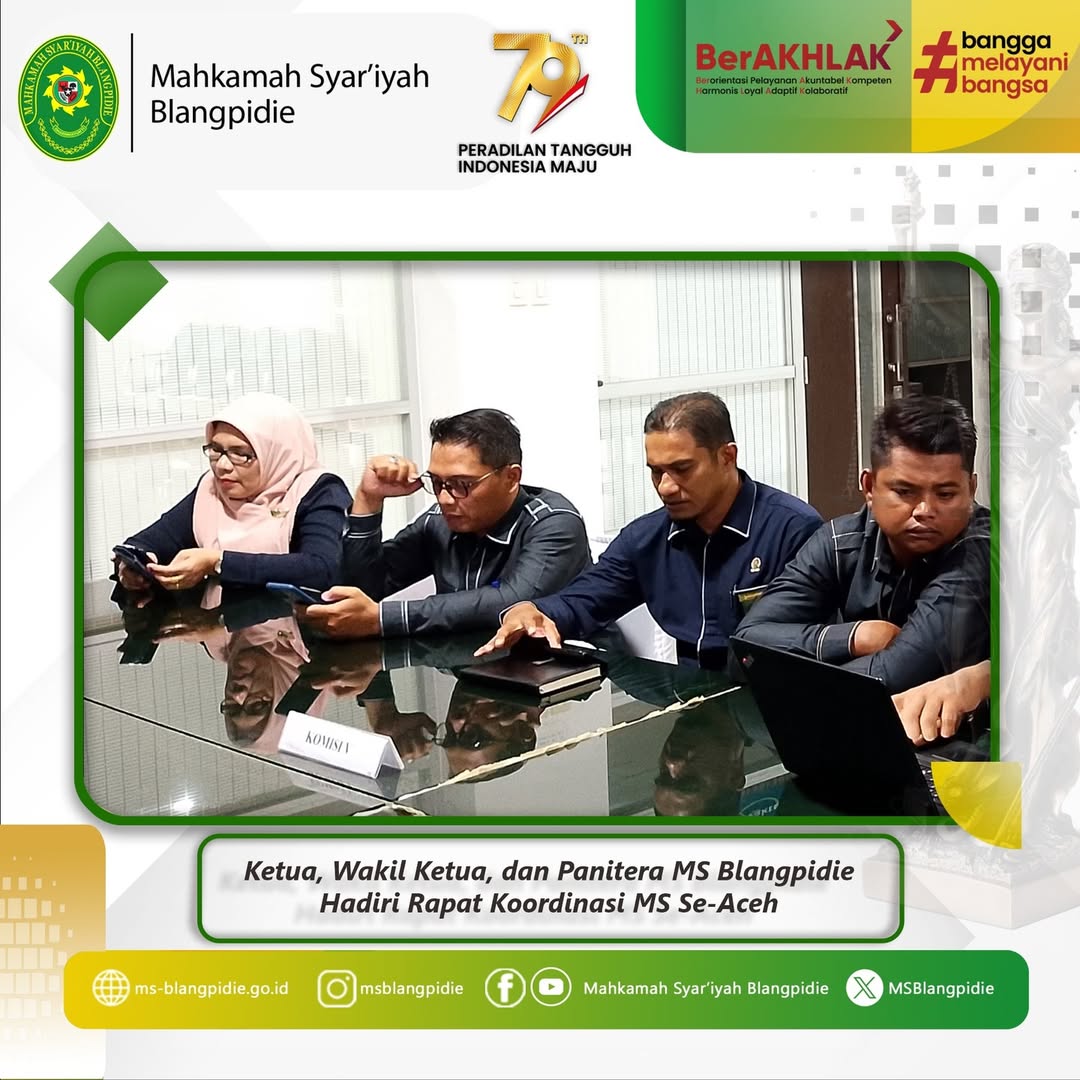 Ketua Wakil Ketua dan Panitera Mahkamah Syariyah Blangpidie menghadiri Acara Rapat Koordinasi Mahkamah Syariyah Aceh dan Mahkamah Syariyah Kab Kota Se Aceh yang dilaksanakan di Mahkamah Syariyah Aceh 2
