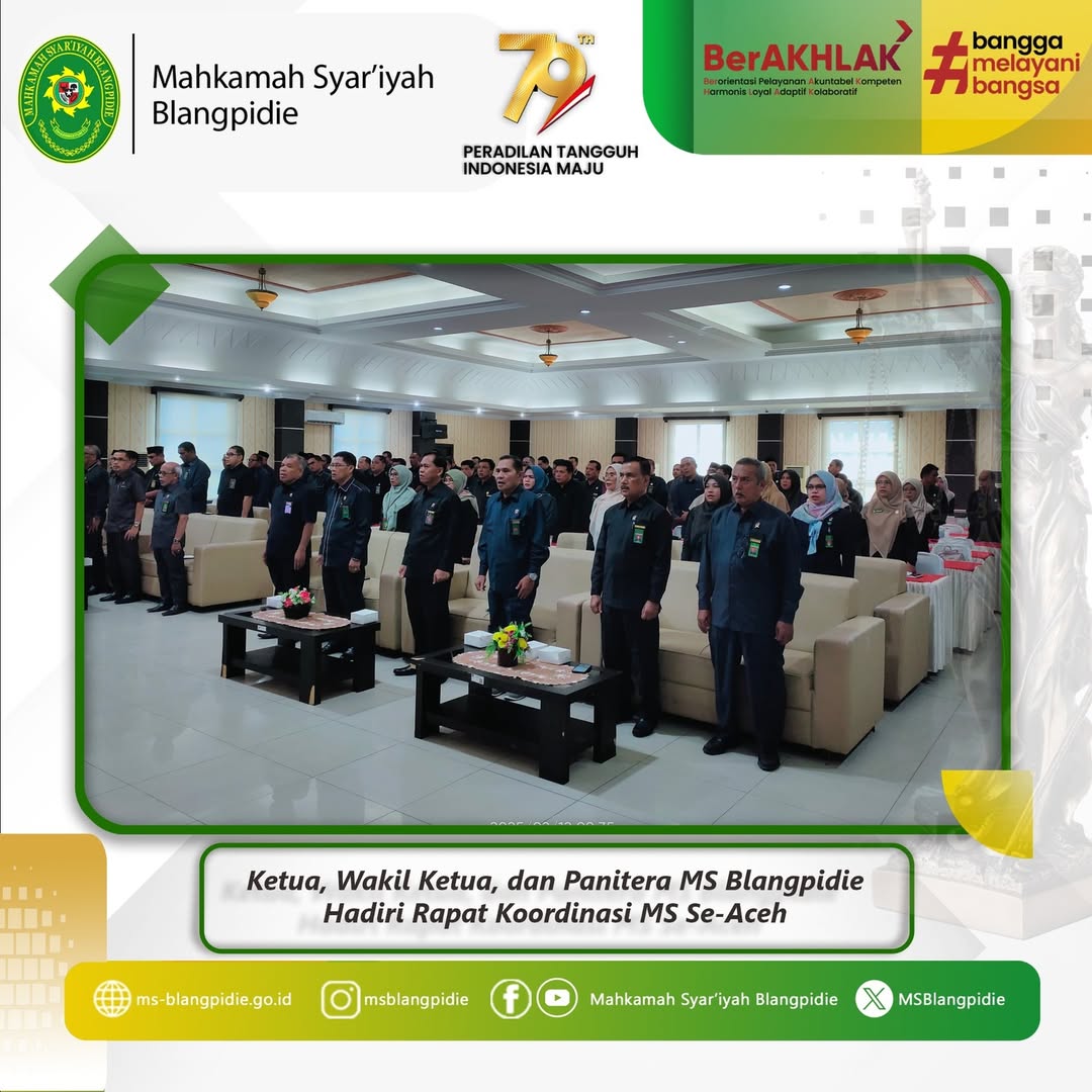 Ketua Wakil Ketua dan Panitera Mahkamah Syariyah Blangpidie menghadiri Acara Rapat Koordinasi Mahkamah Syariyah Aceh dan Mahkamah Syariyah Kab Kota Se Aceh yang dilaksanakan di Mahkamah Syariyah Aceh pa