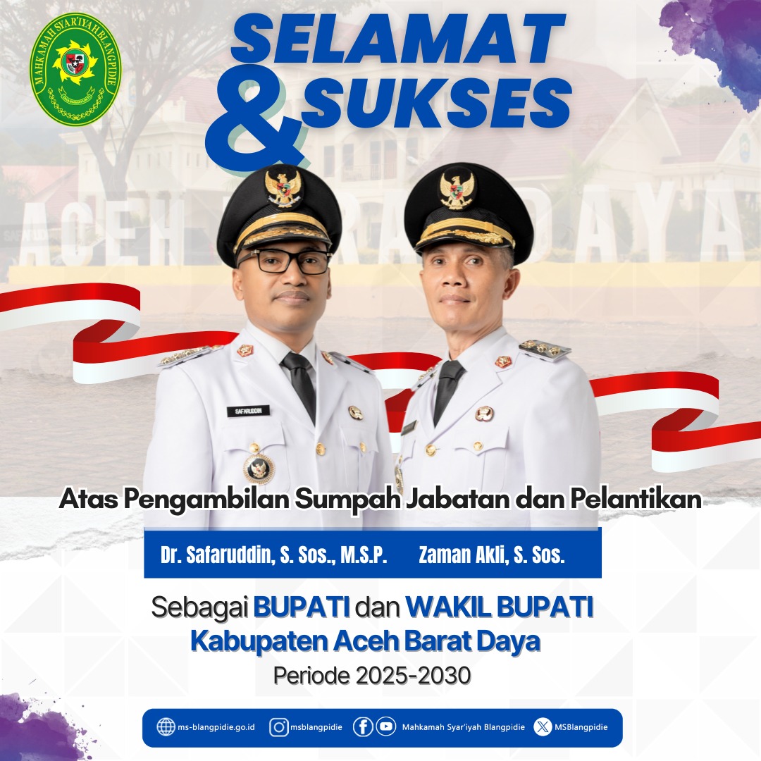 Selamat dan Sukses atas Pengambilan Sumpah Jabatan dan Pelantikan Dr. Safaruddin S. Sos. M.S.P dan Zaman Akli S. Sos sebagai Bupati dan Wakil Bupati Kabupaten Aceh Barat Daya Masa Jabatan 2025 2030 oleh Gu