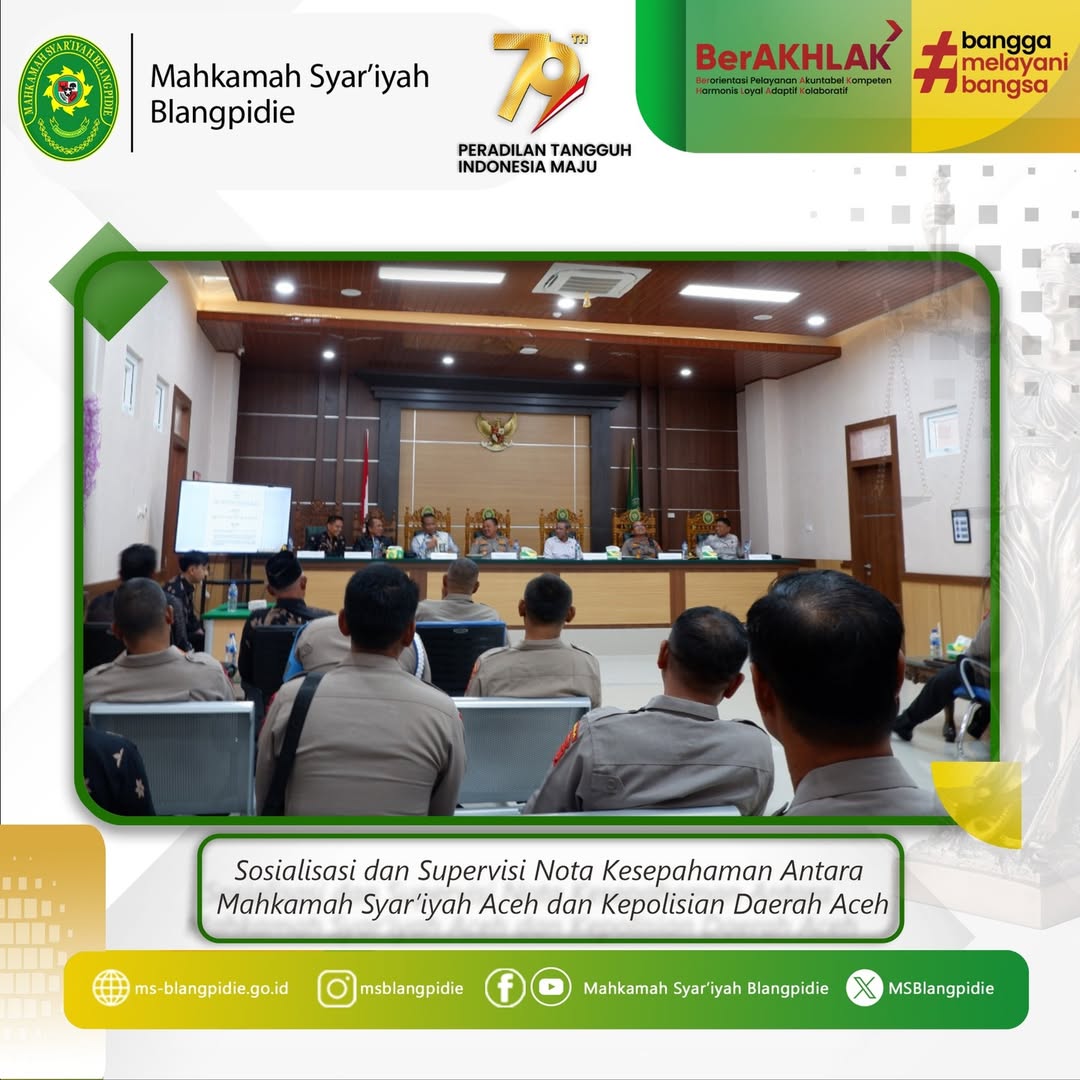Sosialisasi dan Supervisi Nota Kesepahaman Antara Mahkamah Syariyah Aceh dan Kepolisian Daerah Aceh di Mahkamah Syariyah Blangpidie pada Kamis 6 Februari 2025.Turut Hadir dalam Kegiatan Kabag. Kerma. Bi 1